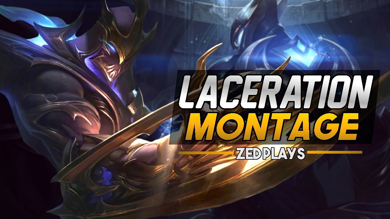 Laceration "Zed Main" Montage | League of Legends