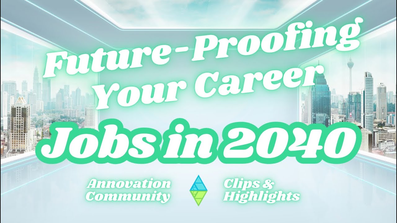 Jobs in 2040 | Future-Proofing Your Career - YouTube
