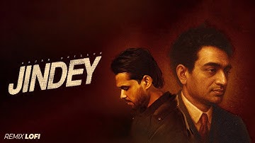 JINDEY (REMIX LOFI) ARJAN DHILLON, SHIV KUMAR BATALVI, MXRCI, | LATEST PUNJABI SONG 2025