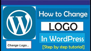 How To Change Logo In WordPress (2023 Update) Net Worth