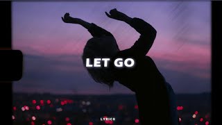 Let Go - Ark Patrol Lyrics Slowed Reverb