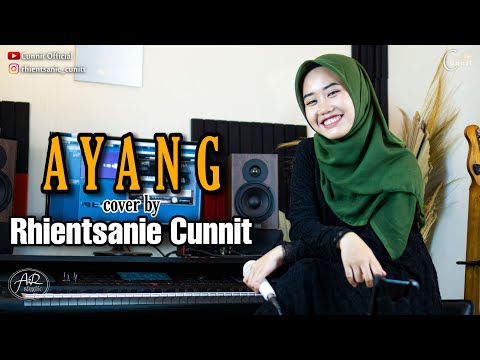 Ayang - Nabila Maharani | Rhientsanie Cunnit ( Cover )
