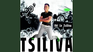 Oh ! Le Tsiliva
