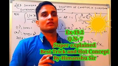 RD SHARMA MATHS EX-19.2 Q.N-7 SOLUTIONS OF CHAPTER 19 INDEFINITE INTEGRALS CLASS 12TH (PART1)..