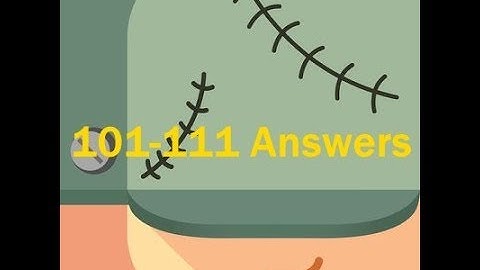 Tricky Test 2 : Genius Brain Level 101-111 Answers Walkthrough