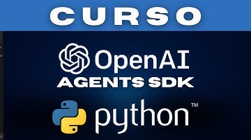 Guía DEFINITIVA de OPENAI AGENTS SDK (Python: Curso intensivo)