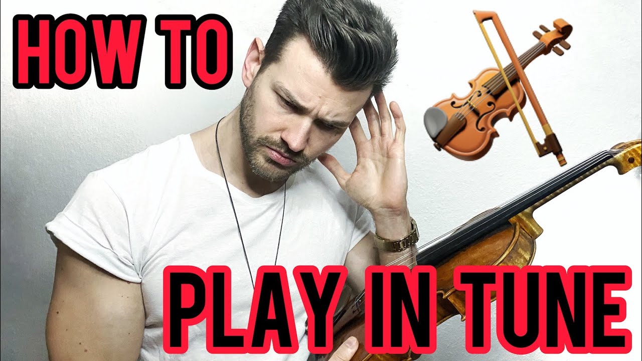 How to play the violin IN TUNE! (Violin Intonation Tutorial) - YouTube