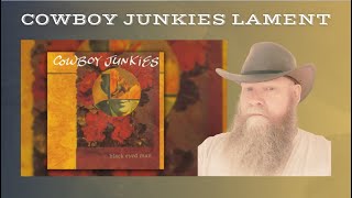 Cowboy Junkies - Cowboy Junkies Lament (1992) - Alternative Country
