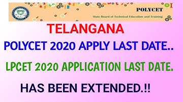 TS POLYCET 2020 TS LPCET 2020 LAST DATE TO APPLY ONLINE WITHOUT LATE FEE | TS POLYCET LATEST UPDATES