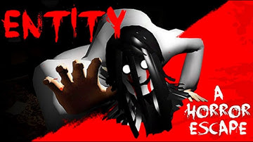 Entity: A Horror Escape / Android iOS Gameplay HD New Horror Game