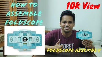 How to Assemble Foldscope | Foldscope Assembly | Foldscope