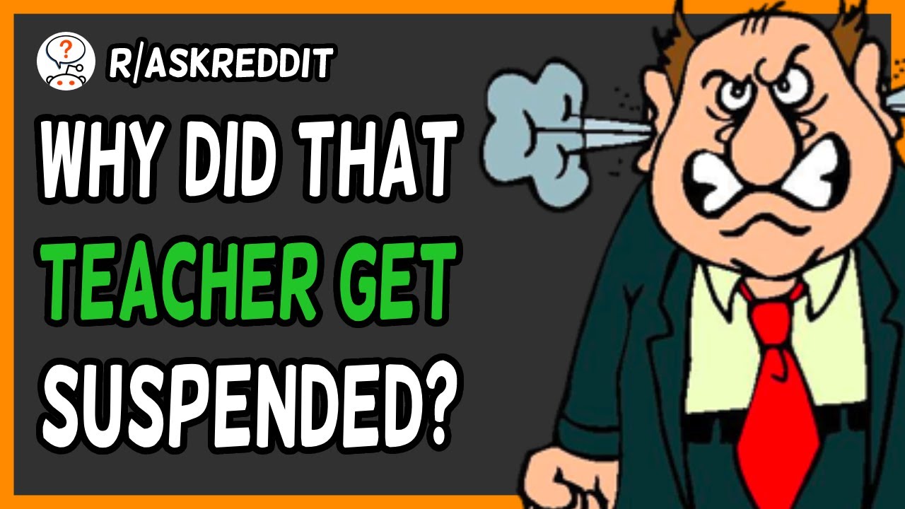 Why did THAT teacher get fired from your school? (r/AskReddit) - YouTube