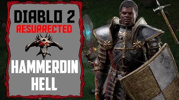 [Hell] Hammerdin Paladin Playthrough | Diablo 2 Resurrected