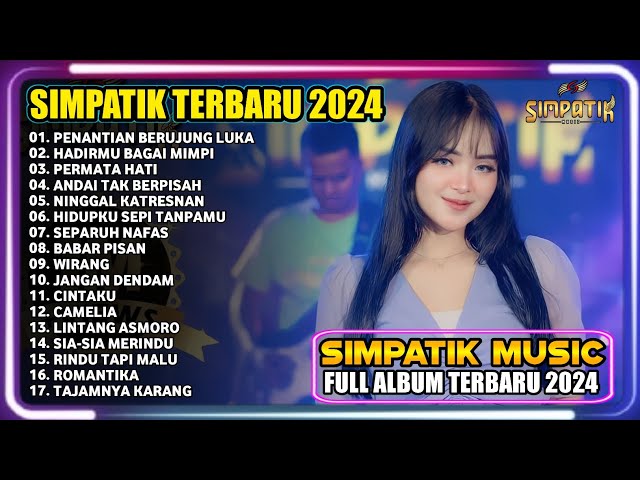 PENANTIAN BERUJUNG LUKA | PERMATA HATI | ANDAI TAK BERPISAH | SIMPATIK MUSIK TERBARU 2024 class=