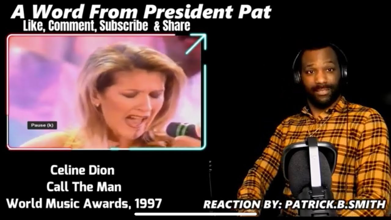 CELINE DION - CALL THE MAN (Live @ World Music Awards 1997) - REACTION VIDEO