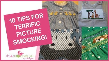 10 Tips for Beautiful Picture Smocking