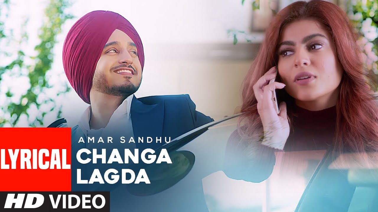 Changa Lagda Lyrical Song  Amar Sandhu  Starboy  Sardaar Films  Latest Punjabi Song 2020