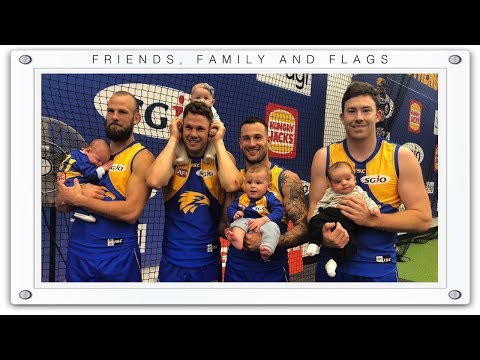2018 Afl - That Was The Season That Was - West Coast Eagles - Friends, Family, Flags (Part 8 Of 8)