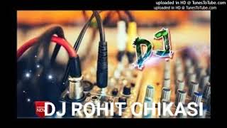 Tucheejlajbab-Dj Rohit Chikasi & Dj Sagar Rath Dj Vicky Jhansi Dj Raja Sachan