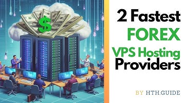We Review The 2 Fastest FOREX VPS Hosting (Update 2025)