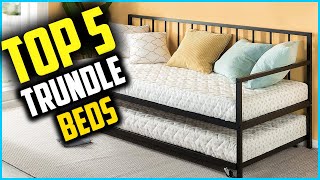 Top 5 Best Trundle Beds 2024 Reviews