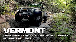 Vermont Overland Adventure  Chateauguay Road & Plymouth Five Corners  September 2022