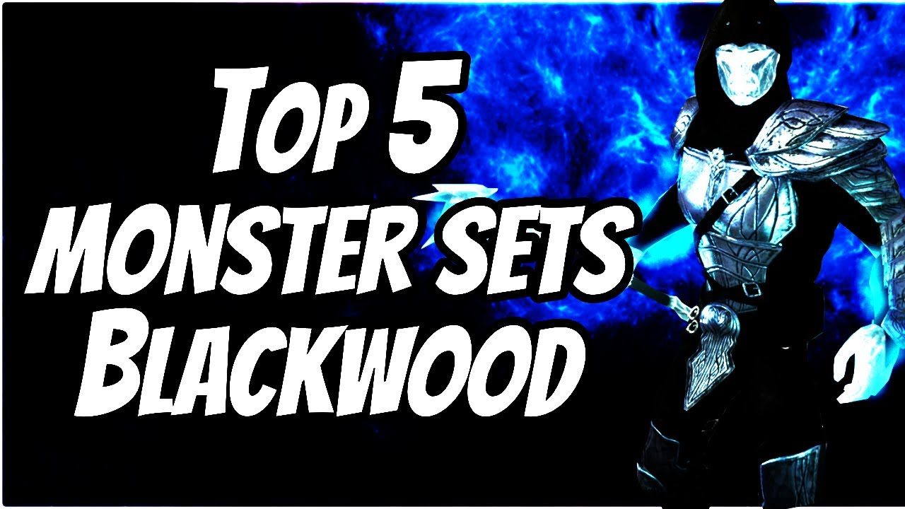 ESO Top 5 Monster Sets for PvP Blackwood YouTube