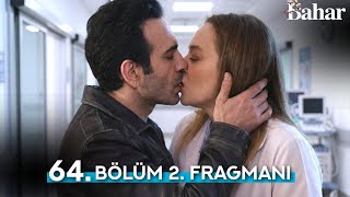 Bahar 64. Bölüm Final 2. Fragmanı Büyük Vuslat Aşk Galip Geliyor