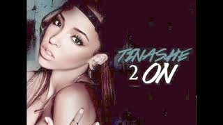 Tinashe - 2 On (no rap)