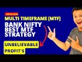 BankNifty Multi Timeframe[MTF] Intraday Trading