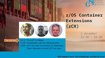 GSENL, z/OS Containers Extensions (zCX): Linux containers on z/OS