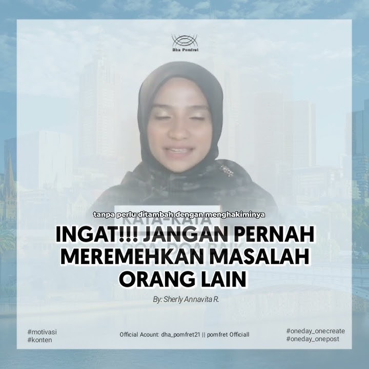 Motivasi tidak meremehkan orang lain by Sherly Annavita #motivation #inspiration