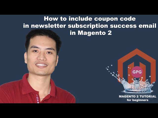 How to include coupon code in newsletter subscription success email in Magento 2