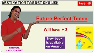 Future Perfect Tense | Affirmative and Negative |  will have | use of 3rd form | Hindi to English