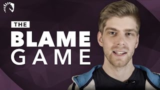 The Blame Game S6 Summer W8: Svenskeren's Tilt & Dardoch's Big Mouth