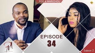 Pod et Marichou - Saison 2 - Episode 34 - VOSTFR