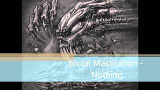 Brutal Mastication - Nothing