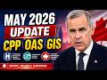 Urgent May 2026 Update 🇨🇦 CPP, OAS & GIS Changes Explained | Don’t Miss These New Benefits!