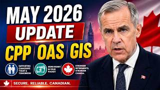Urgent May 2026 Update 🇨🇦 CPP, OAS & GIS Changes Explained | Don’t Miss These New Benefits!