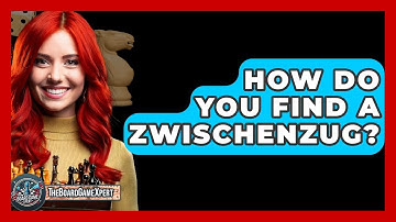 How Do You Find A Zwischenzug? - The Board Game Xpert
