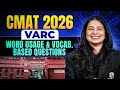 CMAT Exam Preparation 2026  | Word Usage &amp; Vocabulary Based Questions | VARC | OMETs Preparation