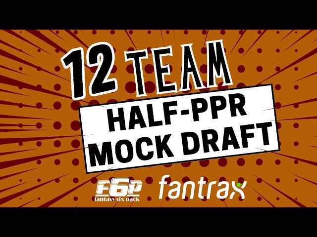 12 team half ppr mock draft