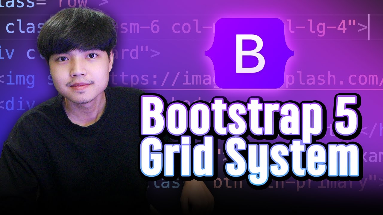 ทำความเข้าใจระบบ Grid ใน Bootstrap 5 👨‍💻💯 - YouTube