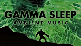 Gamma Sleep | Ambient Music