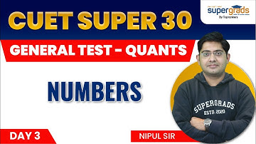 CUET General Test Quantitative Aptitude | Numbers Reasoning for CUET 2022 | CUET Super 30 #3