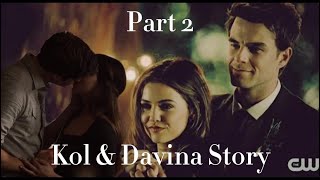Kol & Davina Love Story(Part 2)