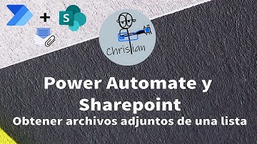 OBTENER adjuntos de una lista de SHAREPOINT - POWER AUTOMATE