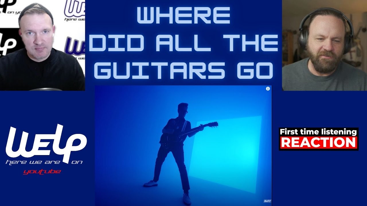 McFly - Where Did All The Guitars Go | REACTION