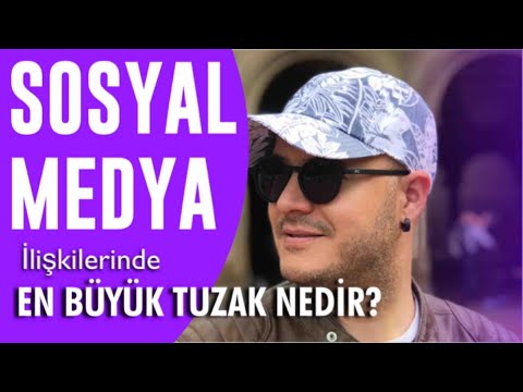 GÜNÜMÜZDE TREND OLAN SOSYAL MEDYA İLİŞKİLERİNDE EN ÇOK DİKKAT ETMENİZ GEREKEN TUZAK NEDİR?