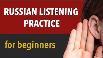 Practice Russian Listening for Beginners - Improve Your Listening Skills (Part 10)